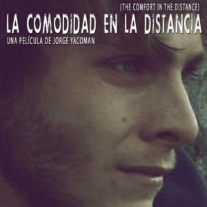 Cine Chileno “La Comodidad en la Distancia”