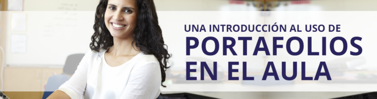 Una Introducción al uso de portafolios en el aula