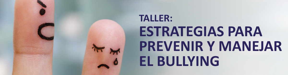 Estrategias para Prevenir y Manejar el Bullying
