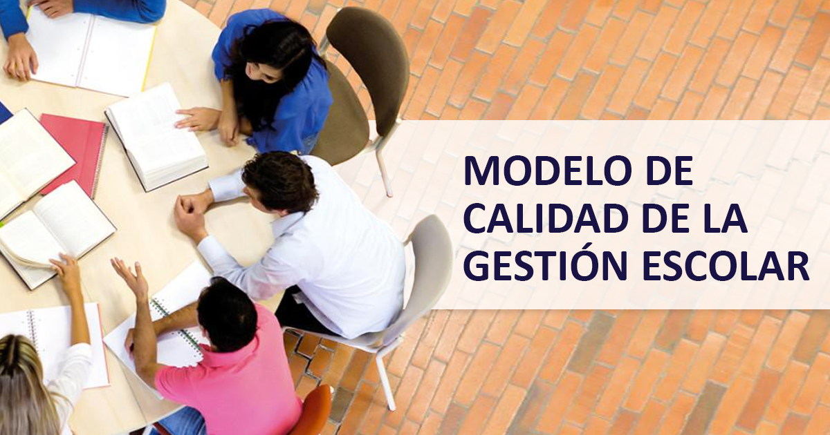 Modelo de Calidad de la Gestión Escolar - Educrea