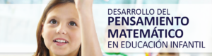 Desarrollo Del Pensamiento Matemático En Educación Infantil