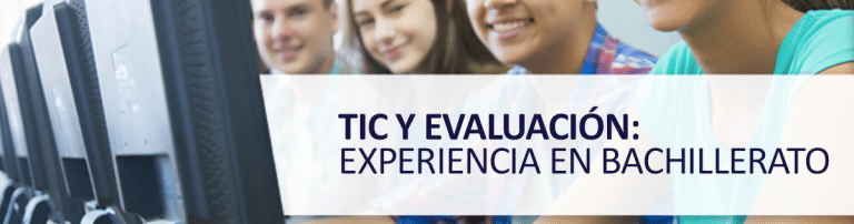 TIC en el Trabajo Colaborativo y la Evaluación: Una Experiencia en Bachillerato