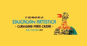 V Semana de la Educación Artística “Curiosidad para crear”