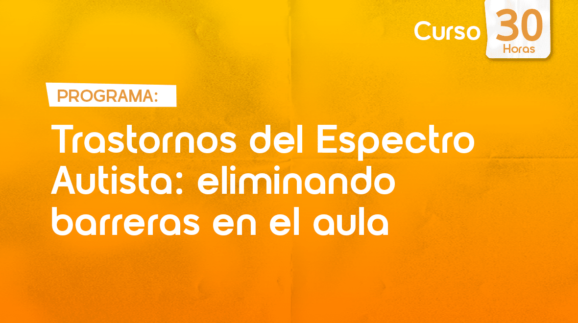 Trastorno del Espectro Autista - Educrea