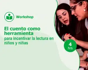 Workshop – El cuento como herramienta para incentivar la lectura en niños y niñas