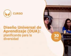 Curso – Diseño Universal de Aprendizaje: planificando para la diversidad