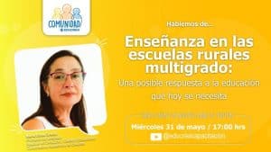 Capítulo #55 – Enseñanza en las escuelas rurales multigrado