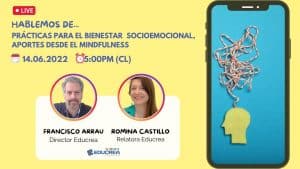 Capítulo #27 – Prácticas para el bienestar socioemocional, aportes desde el mindfullness