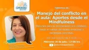 Capítulo #60 – Manejo del conflicto en el aula: aportes desde el Mindfulness