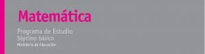 Programa de Estudio Matemática de 7° Básico