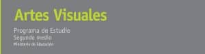 Programa de Estudio Artes Visuales de 2° Medio