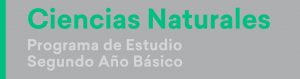 Programa de Estudio Ciencias Naturales de 2° Básico