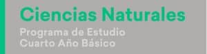 Programa de Estudio Ciencias Naturales de 4° Básico