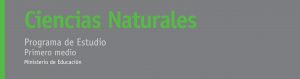 Programa de Estudio Ciencias Naturales de 1° Medio