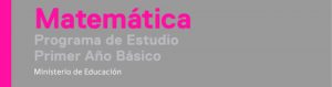 Programa de Estudio Matemática de 1° Básico