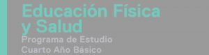 Programa de Estudio Educación Física y Salud 4° Básico (2023)