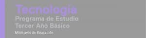 Programa de Estudio Tecnología de 3° Básico