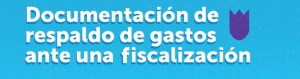 Documentos de respaldo antes una fiscalización