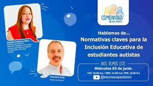 Capítulo #85 – Normativas claves para la Inclusión Educativa de estudiantes autistas