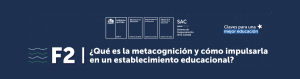 La metacognición y cómo implementarla en el colegio