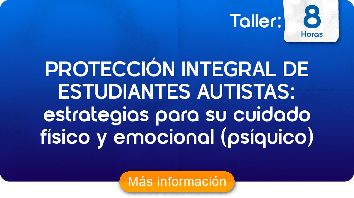Taller Protección de la integración TEA