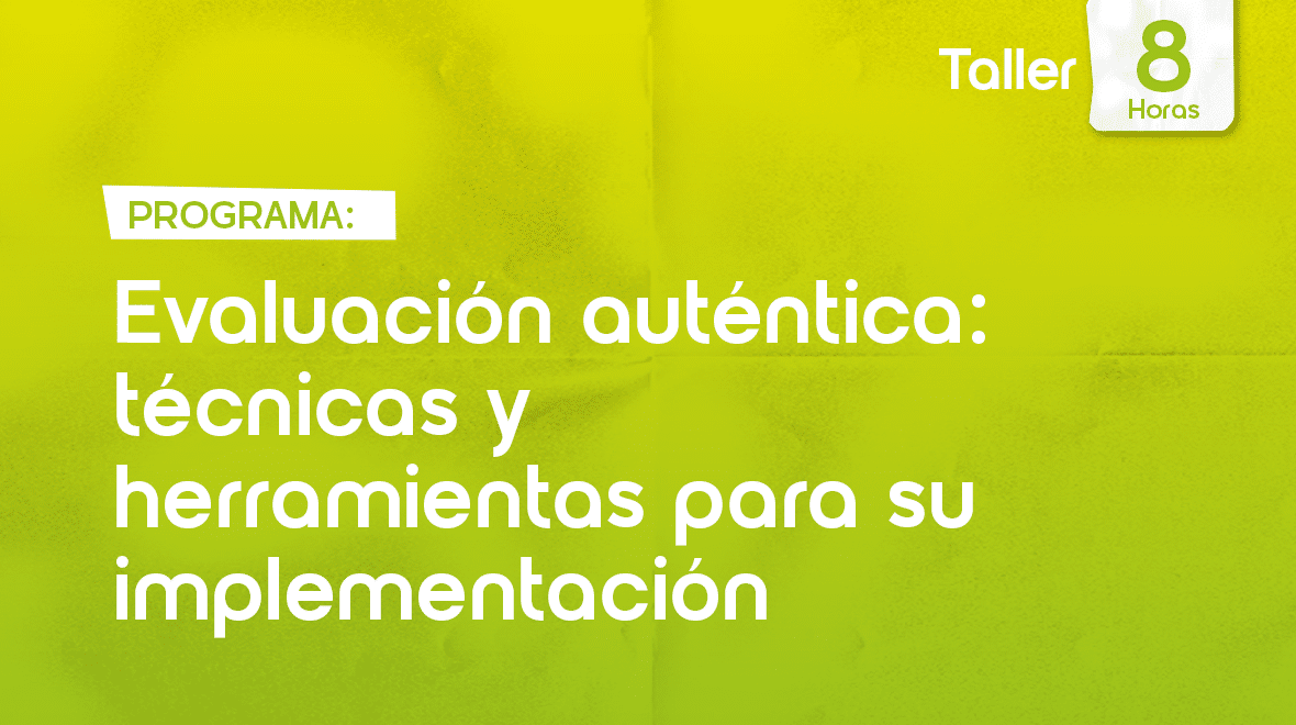 Evaluación auténtica - Escuela de Verano